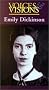 Voices & Visions: Emily Dickinson