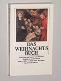 Produkt-Bild: Borchers, Elisabeth [Hrsg.]: Das Weihnachtsbuch. Mit alten und neuen Geschichten, Gedichten und Liedern. [14. Aufl.]. Frankfurt am Main, Insel-Verlag, [1985]. 8&deg;. 296 S. m. Illustr. kart. (ISBN 3-458-31746-5)
