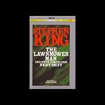 The Lawnmower Man and Other Stories From Night Shift | Stephen King