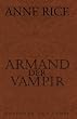Armand der Vampir
