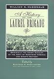 A History of the Laurel Brigade: Originally the Ashby Cavalry of the Army of Northern Virginia and Chew`s Battery