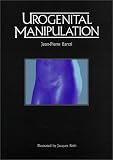 Urogenital Manipulation Jean-Pierre Barral