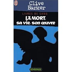 Livres de sang. 6, La mort, sa vie, son oeuvre