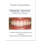 Higiene Dental Personal Diaria by Vicente Laserna Santos