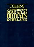 Collins Comprehensive Road Atlas Britain and Ireland (Road Atlas)