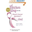 Chicken Soup for the Breast Cancer Survivor's Soul: Stories to... by Jack Canfield, Mark Victor Hansen, and Mary Olsen Kelly