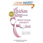Chicken Soup for the Breast Cancer Survivor's Soul: Stories to Inspire, Support and Heal (Chicken Soup for the Soul)