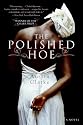 The Polished Hoe: A Novel