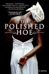 The Polished Hoe: A Novel
