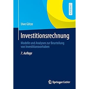 Investitionsrechnung: Modelle und Analysen zur Beurteilung von Investitionsvorhaben (Sprin