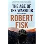 The Age of the Warrior: Selected Writings
