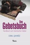 Das Gebetsbuch: Handbuch zum islamisc...