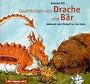 Geschichten von Drache und B�r: 1 CD