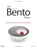 The Bento Book: Beauty and Simplicity in Digital Organization
