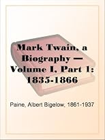 Mark Twain, a Biography