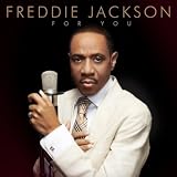 Freddie Jackson For You