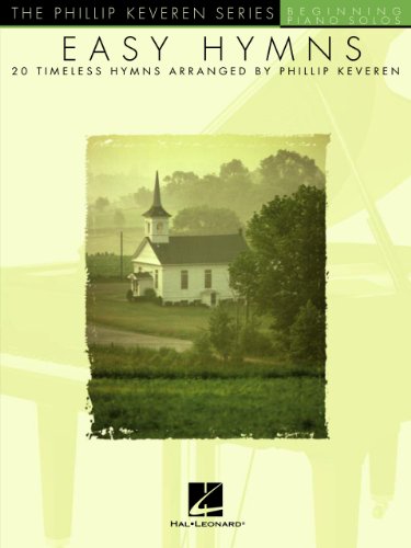 Easy Hymns: 20 Timeless Hymns (Phillip Keveren)