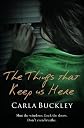 The Things That Keep Us Here