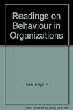 Readings on behavior in organizations
