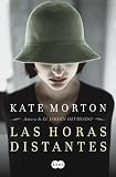 Las horas distantes (Spanish Edition)