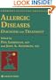 Allergic Diseases: Diagnosis and Treatment (Current Clinical Practice)