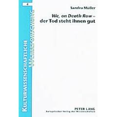 We, on Death Row - der Tod steht ihnen gut