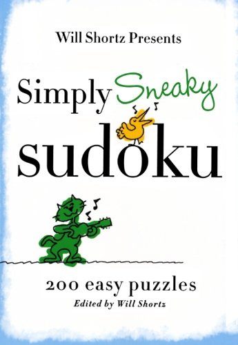 will shortz presents simply sneaky sudoku 200 easy puzzles