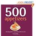 500 Appetizers: The Only Appetizer Cookbook You'll Ever Need (500 Cooking (Sellers))