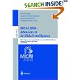 MICAI 2004: Advances in Artificial Intelligence: Third Mexican International Conference on Artificial Intelligence,... by Raúl Monroy, Gustavo Arroyo-Figueroa, Luis Enrique Sucar, and Humberto Sossa