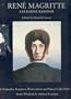 Rene Magritte: Catalogue Raisonne IV: Gouches, Temperas, Watercolours and Papiers Colles 1918-1967 (Volume 4)