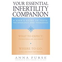 Your Essential Infertility Companion: New edition of the bestselling, authoritative guide: A User's Guide to Tests Technology and Therapies