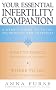 Your Essential Infertility Companion: New edition of the bestselling, authoritative guide: A User's Guide to Tests Technology and Therapies