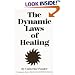 Dynamic Laws of Healing