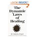 Dynamic Laws of Healing: Revised and Updated Edition