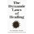 DYNAMIC LAWS OF HEALING REVISED EDITION