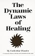 Dynamic Laws of Healing