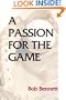 A Passion for the Game
