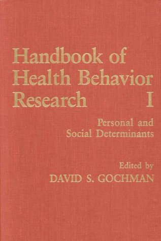 Handbook of Health Behavior Research I: Personal and Social DeterminantsFrom Springer Handbook of Health Behavior Research I: Personal and Social DeterminantsFrom Springer