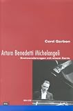 Arturo Benedetti Michelangeli.