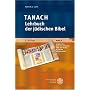 TANACH - Lehrbuch der j�dischen Bibel