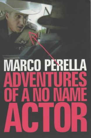 Adventures of a No Name Actor