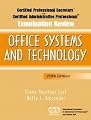 Certified Professional Secretary (CPS) and Certified Administrative Professional (CAP) Examination Review for Office Systems and Technology (5th Edition)