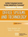 Review Prentice Hall  / Certified Professional Secretary (CPS) and Certified Administrative Professional (CAP) Examination Review for Office Systems and Technology (5th Edition) ... Secretary, Certified Administrative P)