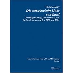 Die schweizerische Linke und Israel