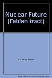 The nuclear future