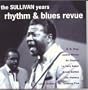 The Sullivan Years: Rhythm & Blues Revue