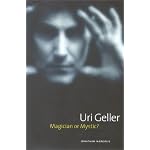 Uri Geller: Magician or Mystic? book cover