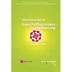 Objektorientierte Gesch�ftsprozessmodellierung mit der UML