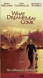 What Dreams May Come [VHS]
