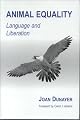 Animal Equality : Language and Liberation